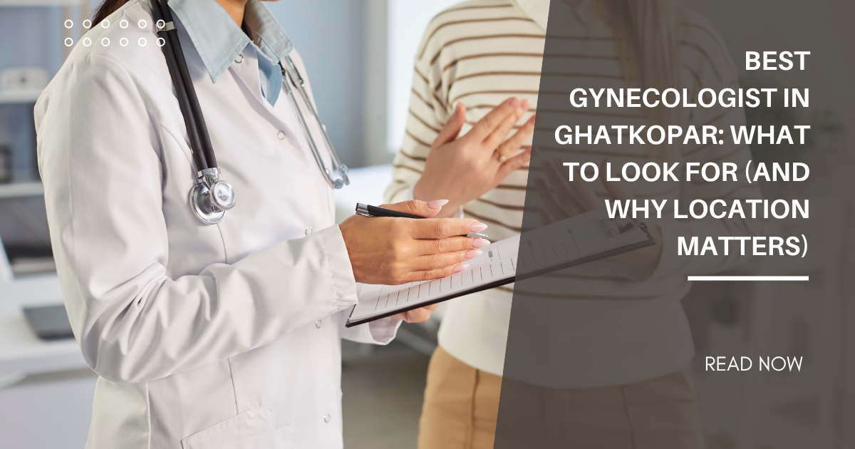 best gynecologist in ghatkopar