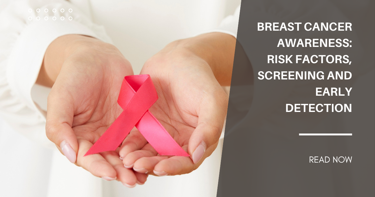 Breast Cancer Screening and Early Detection: What Every Woman Should Know