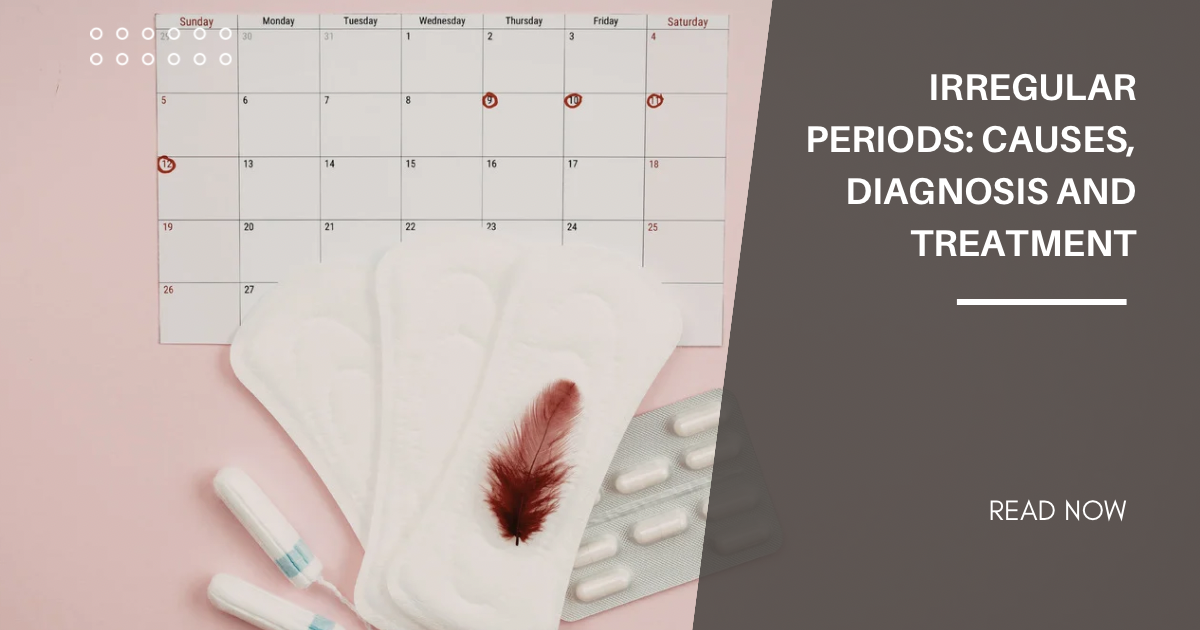 Irregular Periods Treatment in Ghatkopar